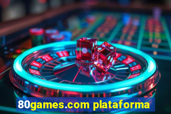 80games.com plataforma